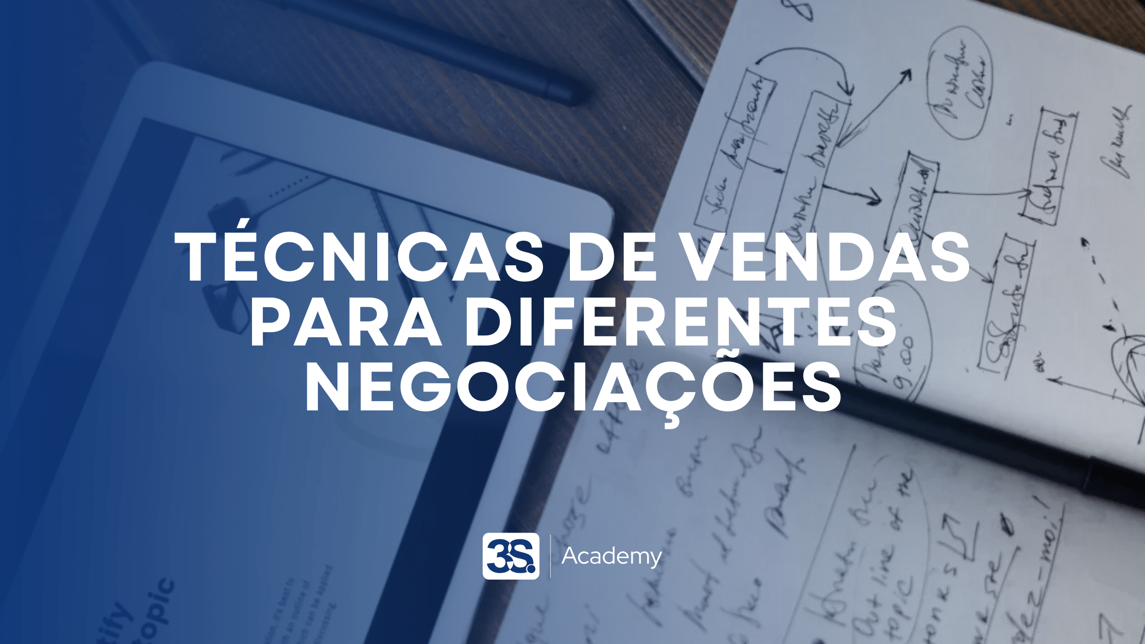 Técnicas de vendas para diferentes negociações